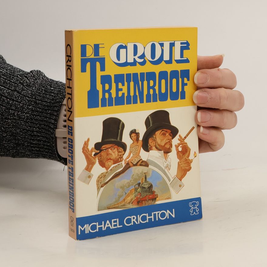 Michael Crichton De grote treinroof