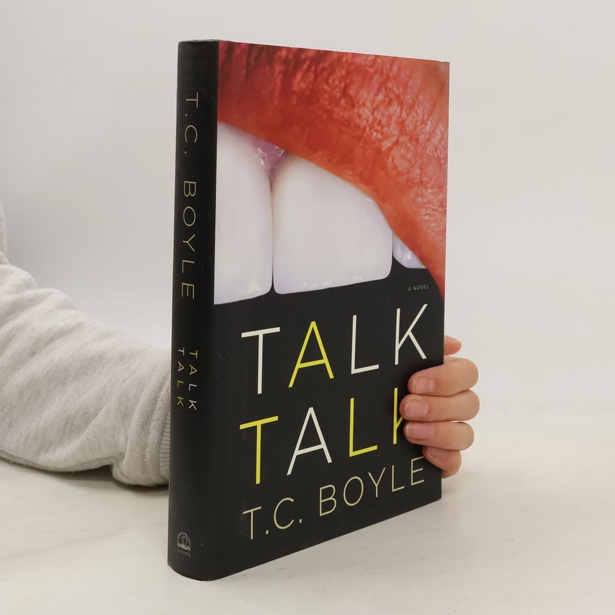 T. Coraghessan Boyle Talk Talk