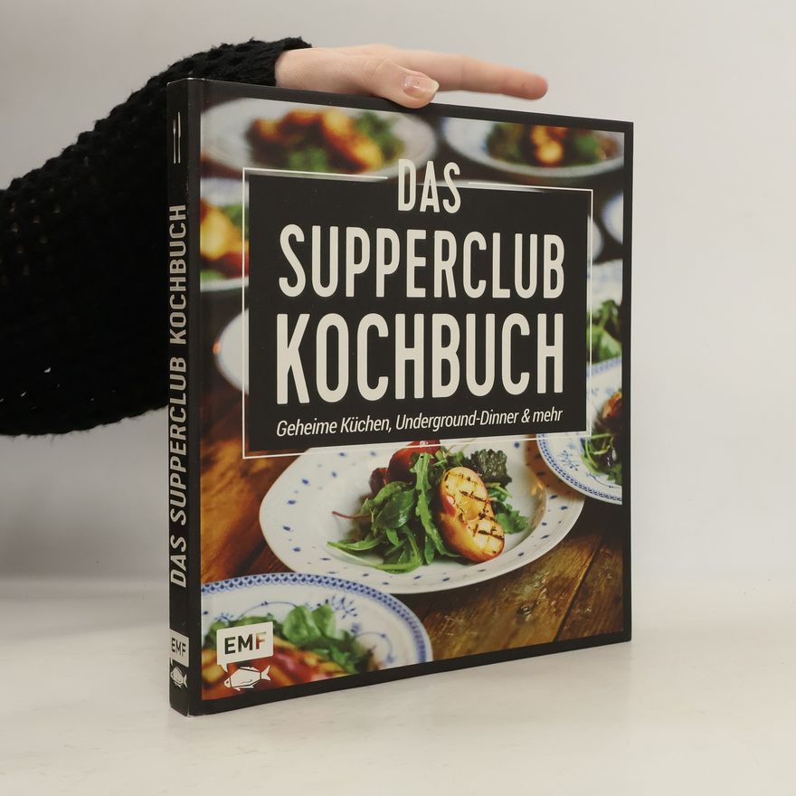 Sebastian Hoffmann Das Supperclub-Kochbuch