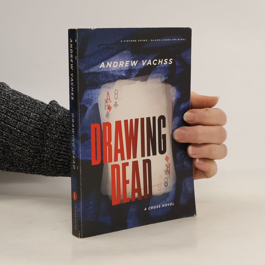 Andrew Vachss Drawing Dead
