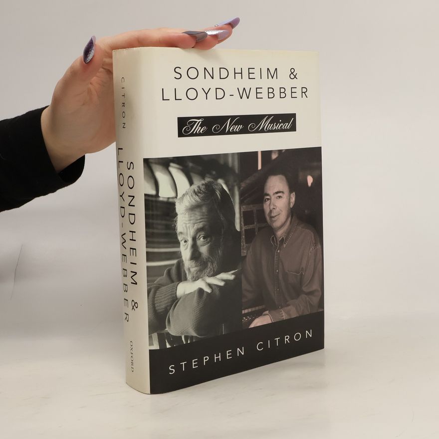 Stephen Citron Sondheim and Lloyd-Weber: The New Musical
