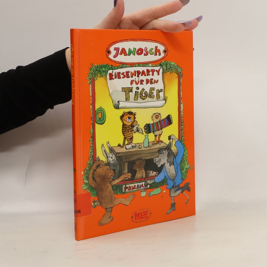 Janosch Riesenparty für den Tiger