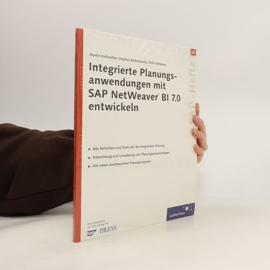 Stephan Berkenkamp SAP-Hefte - 38: Integrierte Planungsanwendungen mit SAP NetWeaver BI 7.0 entwickeln