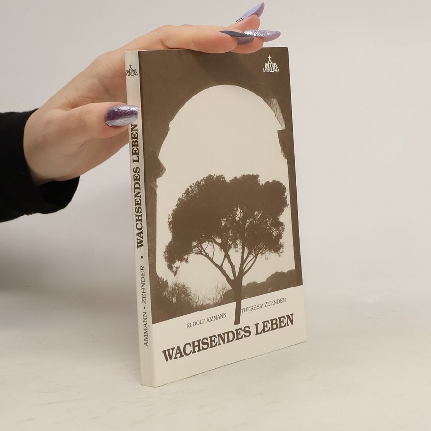 Theresia Zehnder Wachsendes Leben