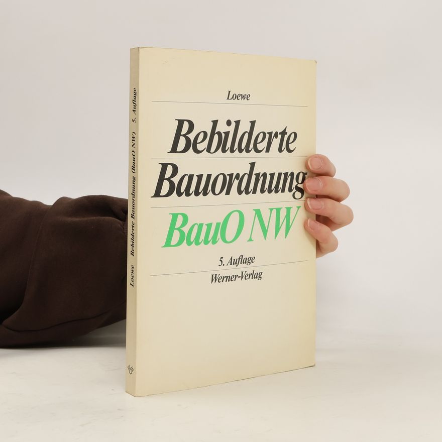 Ludwig Loewe Bebilderte Bauordnung