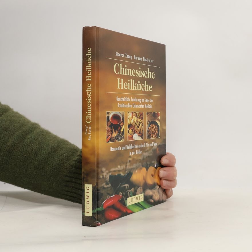 Xiaoyan Zhang Chinesische Heilküche