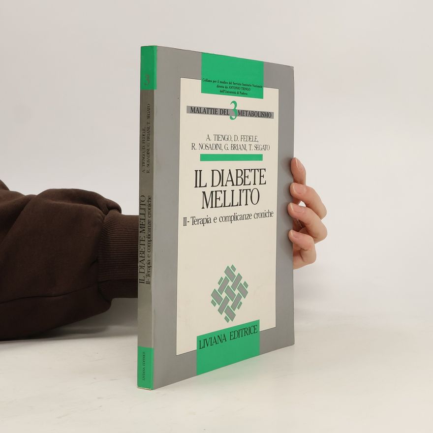 G. Briani Malattie del metabolismo - 2: Il diabete mellito