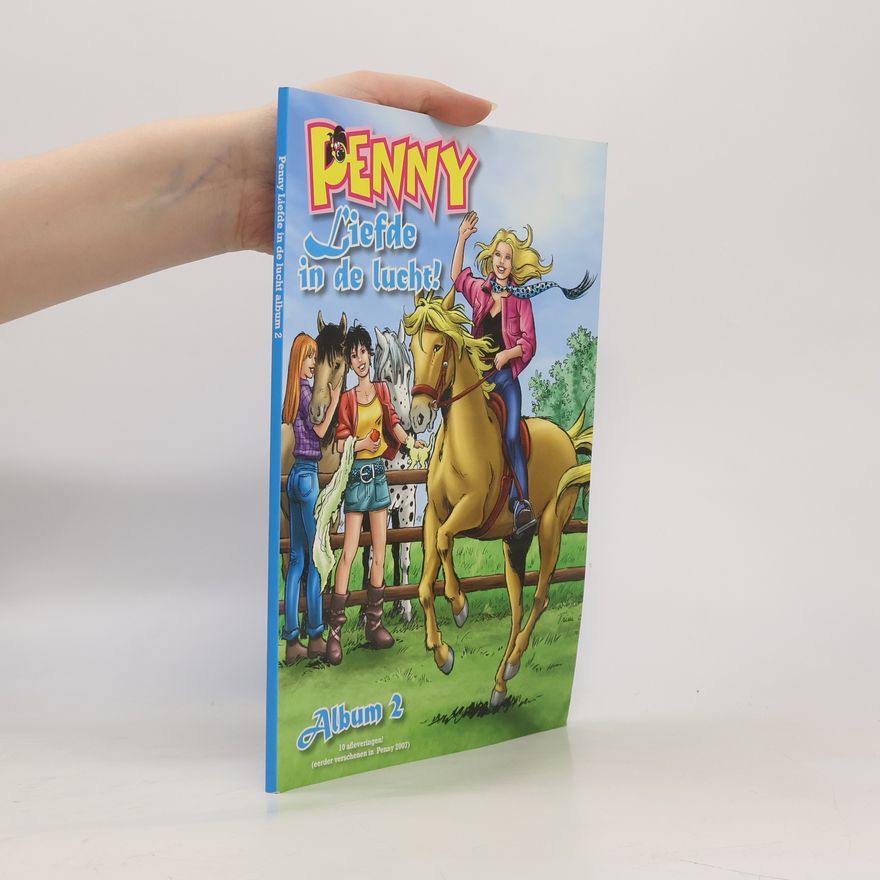 Autorenkollektiv Penny: Liefde in de lucht! Album 2