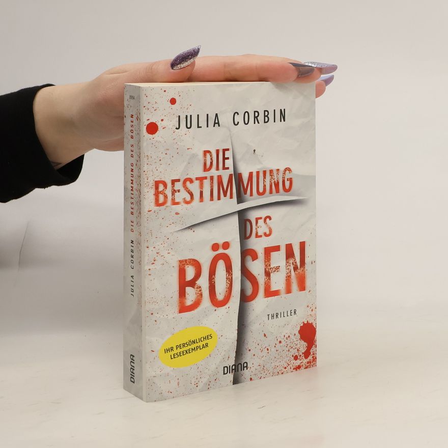 Julia Corbin Die Bestimmung des Bösen