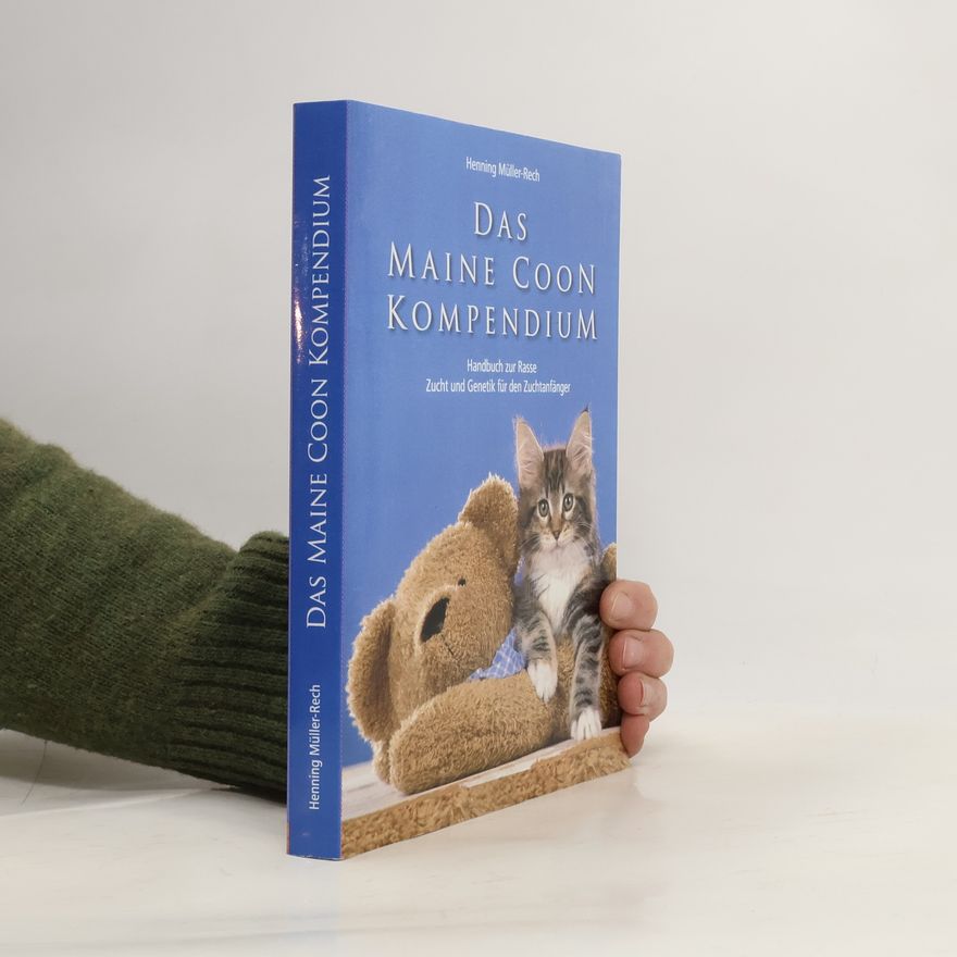 Henning Mueller-Rech Das Maine Coon Kompendium