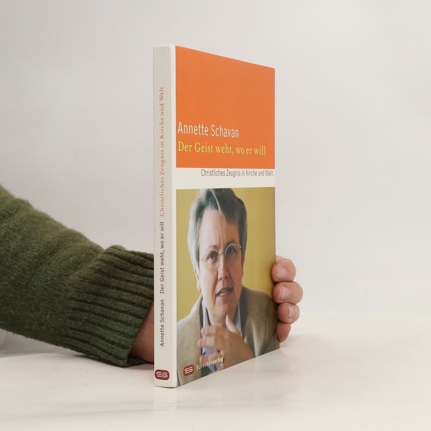 Annette Schavan Der Geist weht, wo er will