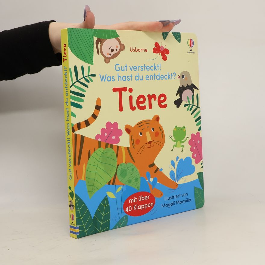 Usborne Verlag Gut versteckt! Was hast du entdeckt? Tiere