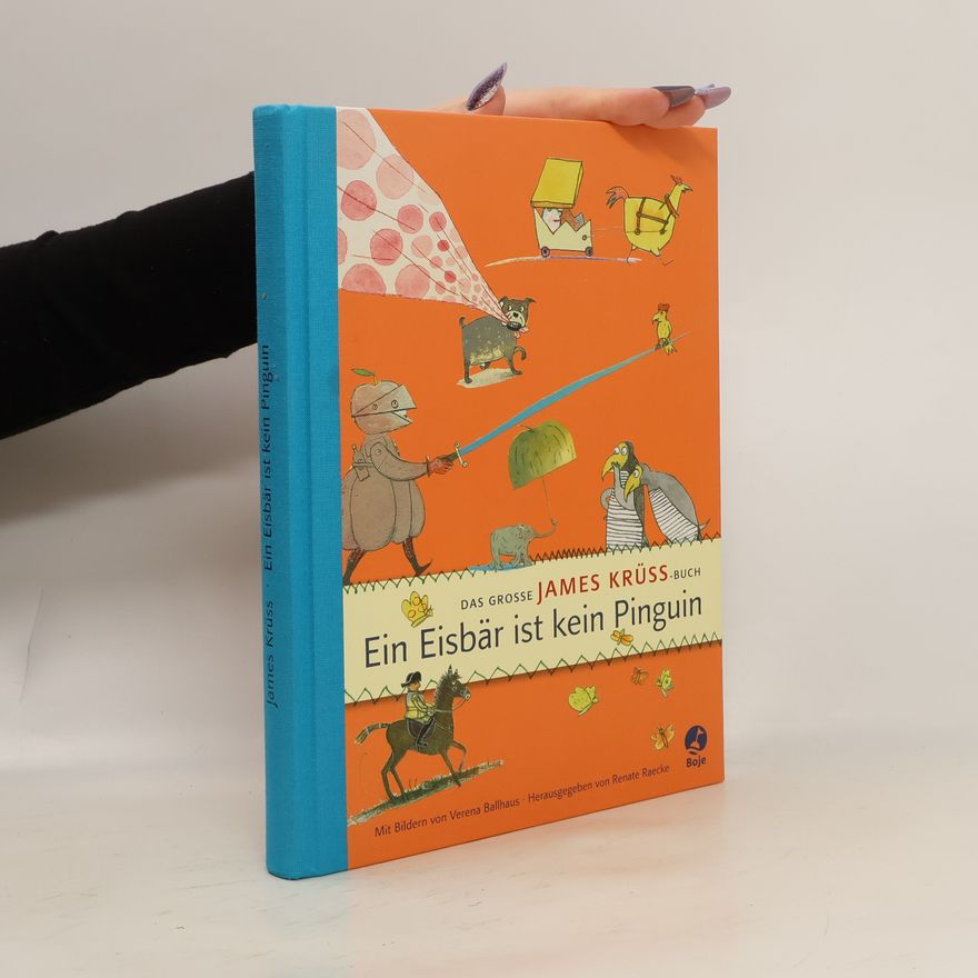 James Krüss Ein Eisbär ist kein Pinguin