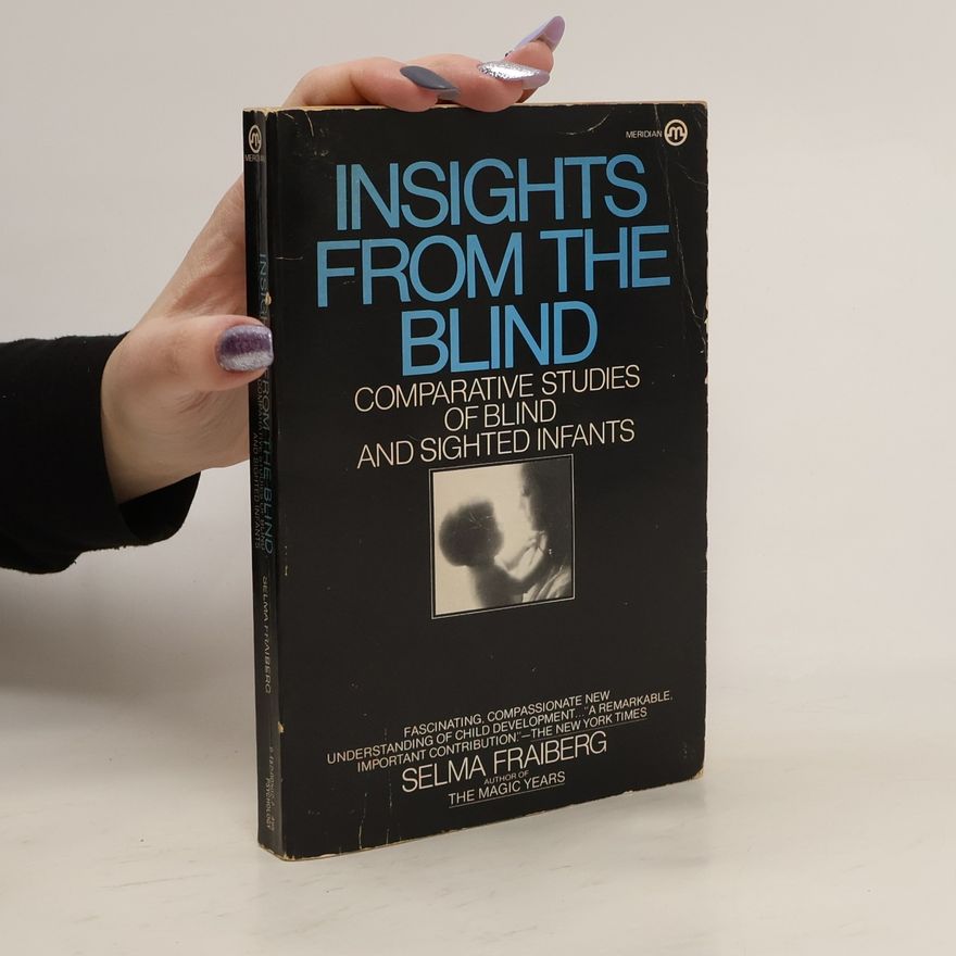 Selma Fraiberg Insights from the Blind