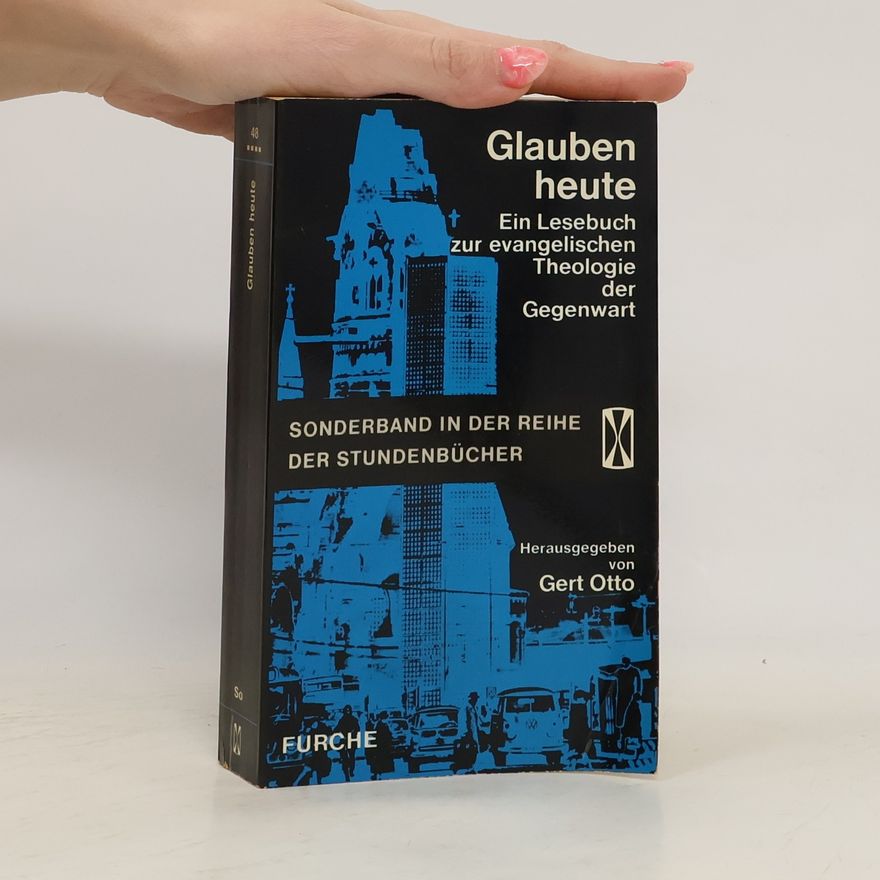 Gert Otto Glauben heute