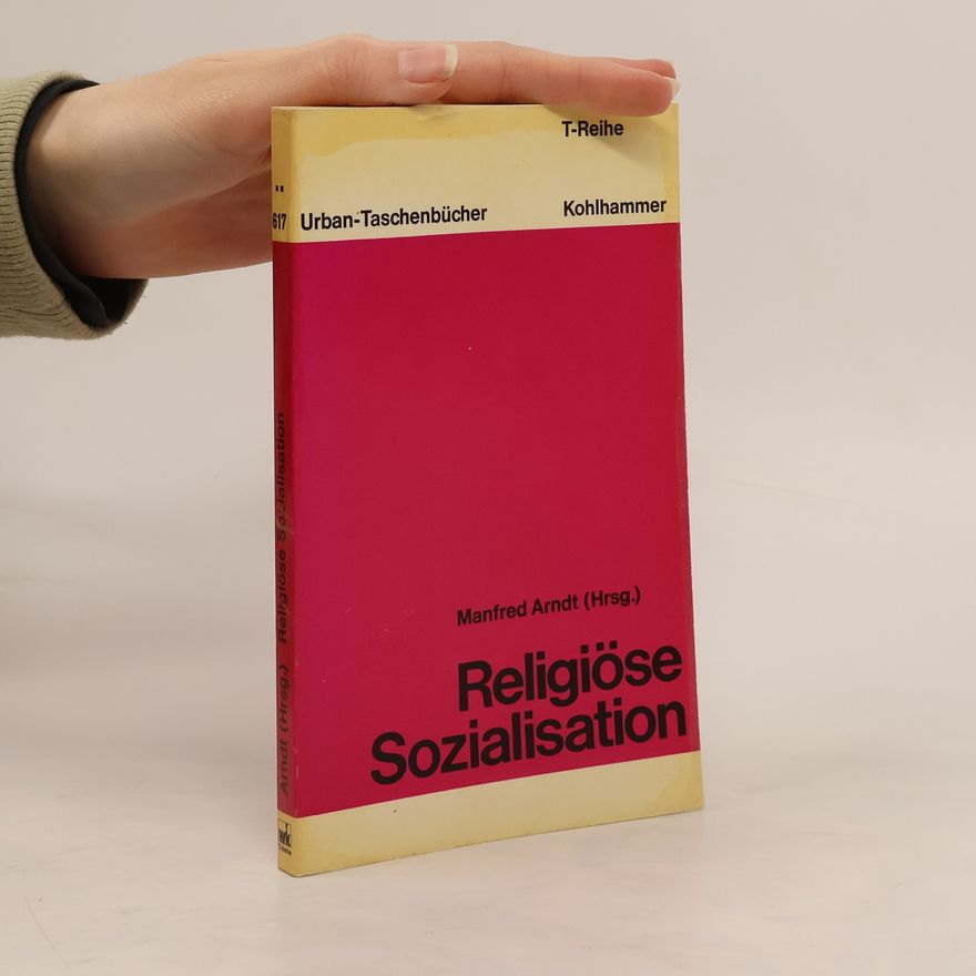 Manfred Arndt Urban-Taschenbücher T-Reihe - 617: Religiöse Sozialisation