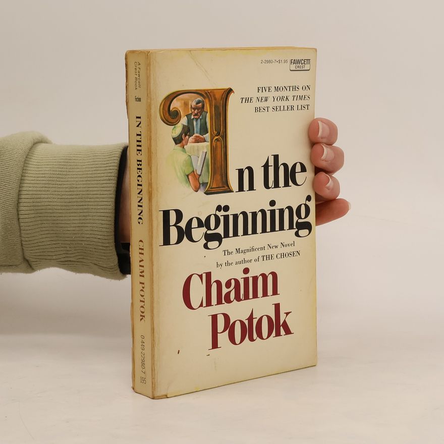 Chaim Potok In the Beginning