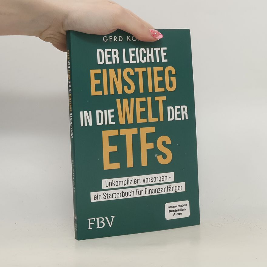 Gerd Kommer Der leichte Einstieg in die Welt der ETFs
