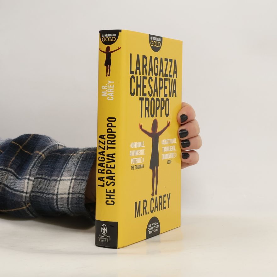 M. R. Carey La ragazza che sapeva troppo