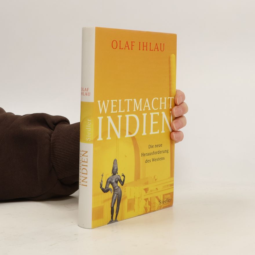 Olaf Ihlau Weltmacht Indien