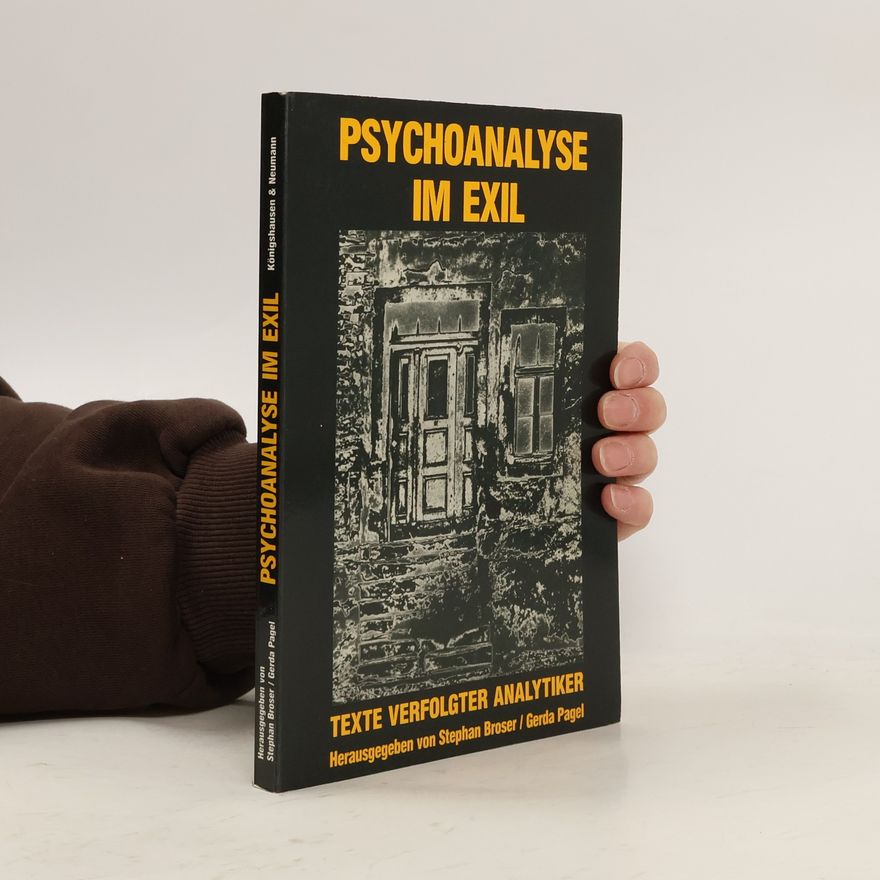 Stephan Broser Psychoanalyse im Exil