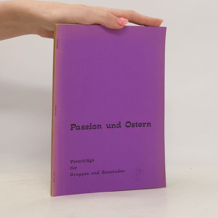 Autorenkollektiv Passion und Ostern