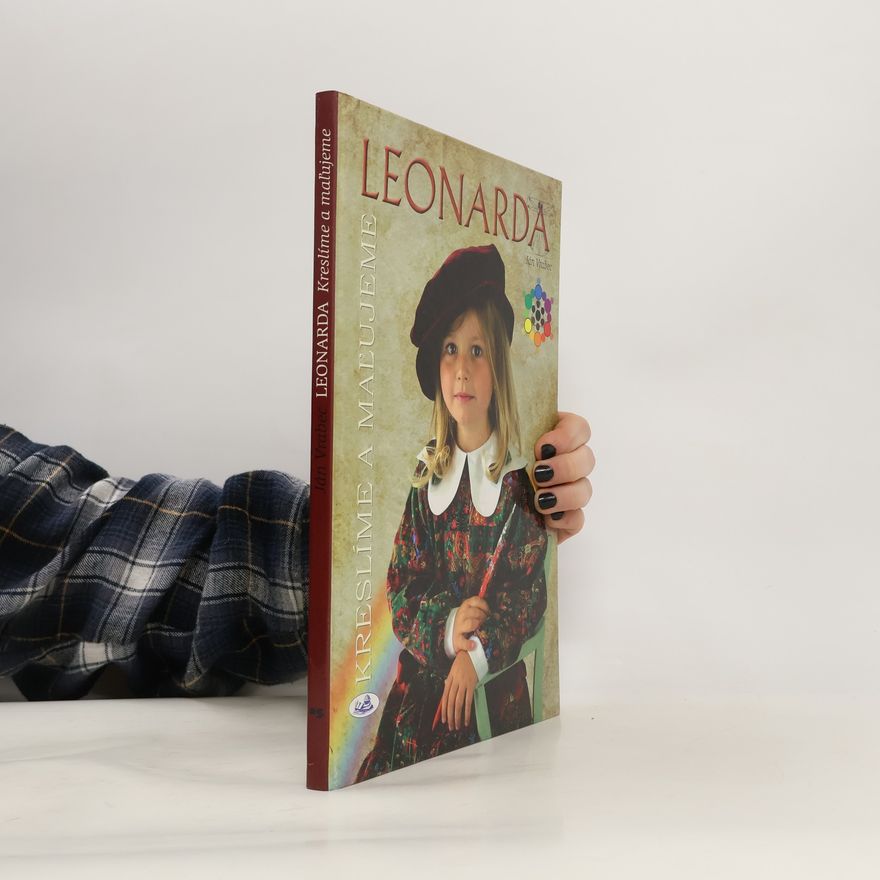 Collectif d'auteurs Leonarda. Kreslíme a maľujeme