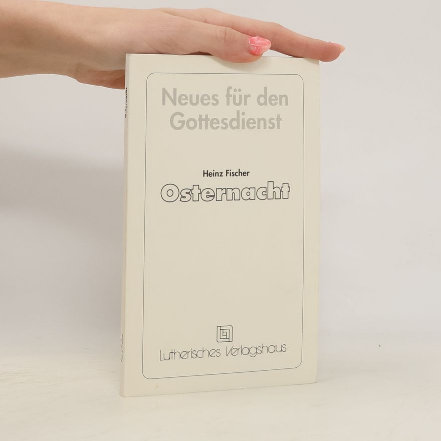 Karl-Heinz Fischer Osternacht