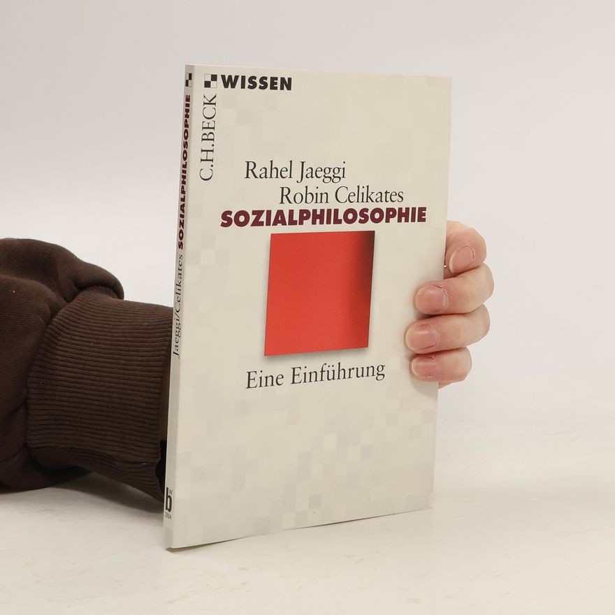 Rahel Jaeggi Sozialphilosophie