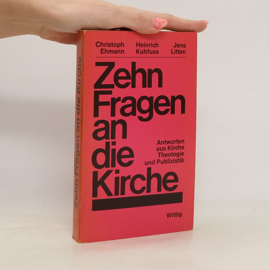 Wolfgang Erk Zehn Fragen an die Kirche