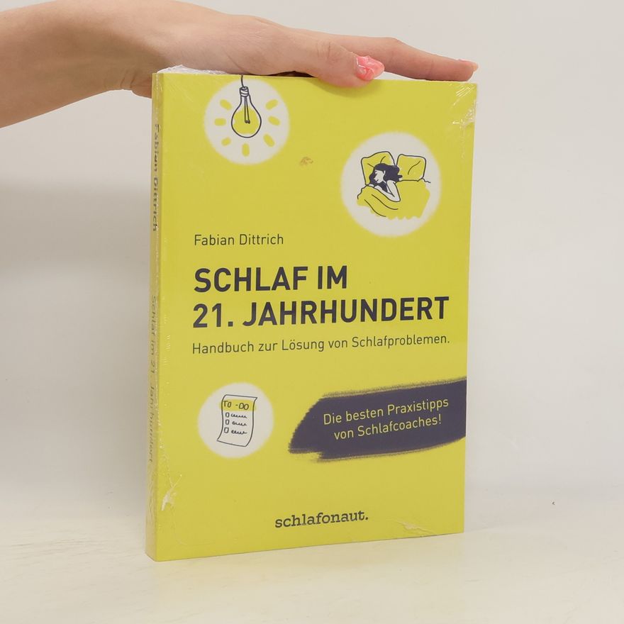 Fabian Dittrich Schlaf im 21. Jahrhundert