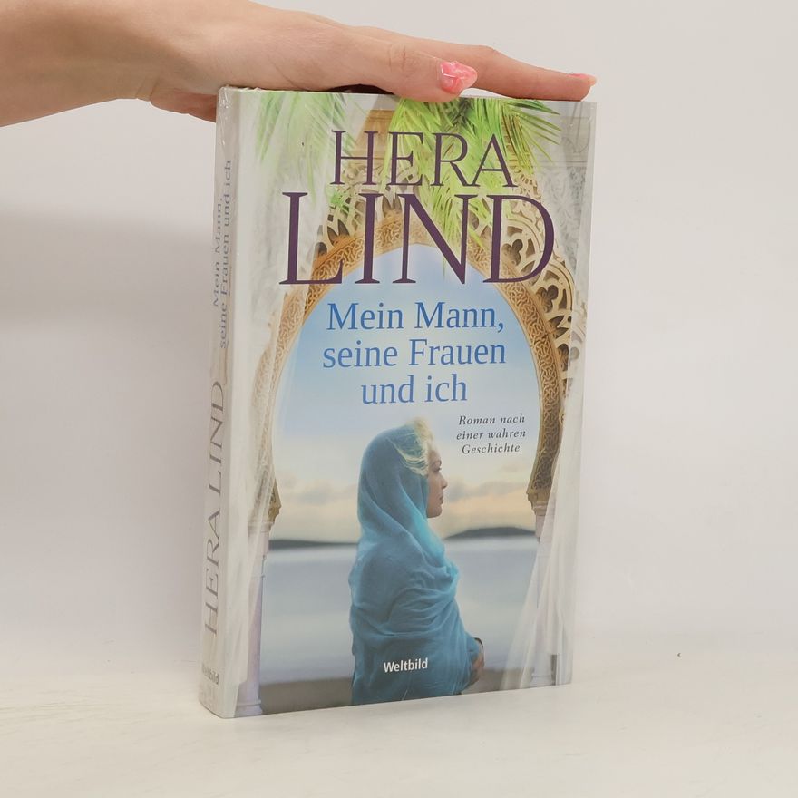 Hera Lind Mein Mann, seine Frauen und ich