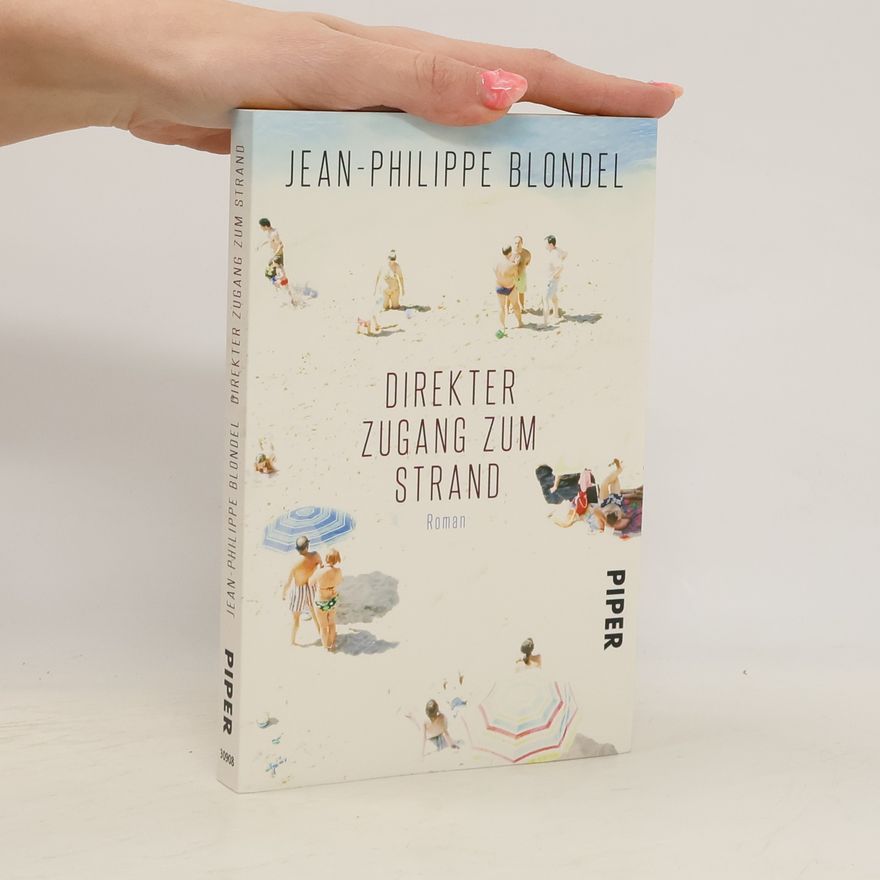 Jean-Philippe Blondel Direkter Zugang zum Strand