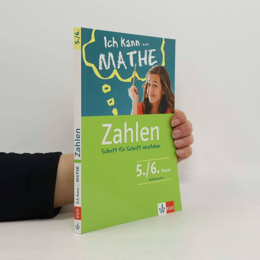 Heike Homrighausen Ich kann ... Mathe: Zahlen. Schülerbuch mit Lösungen 5./6. Klasse