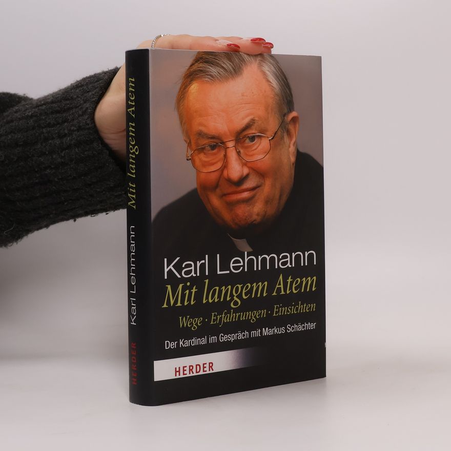 Karl Lehmann Mit langem Atem