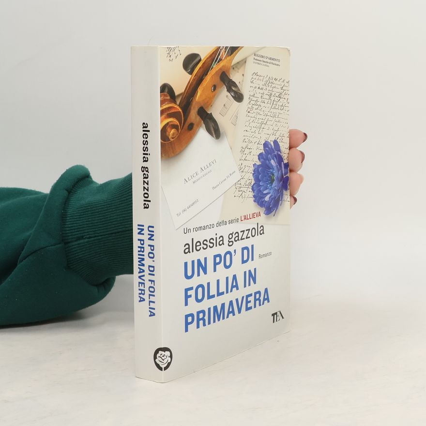 Alessia Gazzola L'Allieva: Un po' di follia in primavera