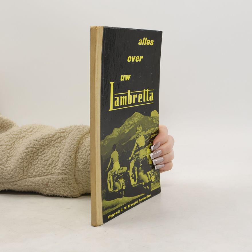 Autorenkollektiv Alles over uw Lambretta
