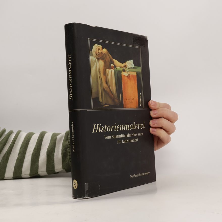 Norbert Schneider Historienmalerei