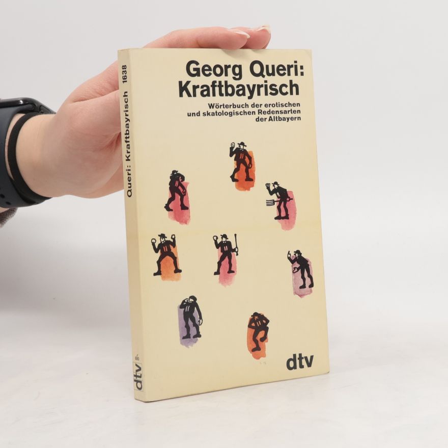 Georg Queri Kraftbayrisch