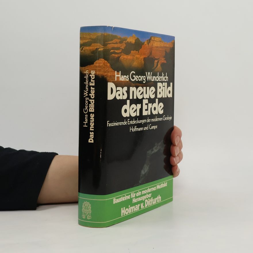 Hans Georg Wunderlich Das neue Bild der Erde
