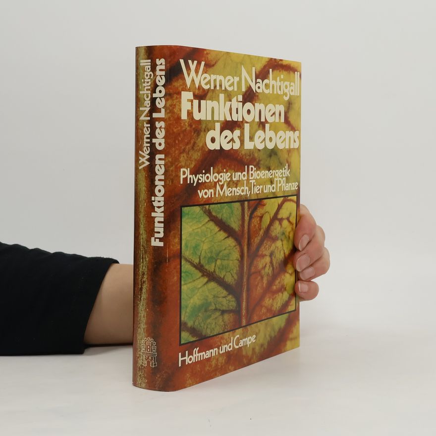Werner Nachtigall Funktionen des Lebens