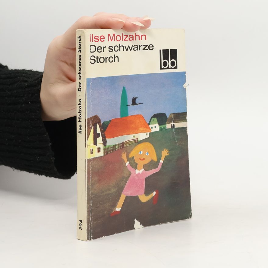 Ilse Molzahn Der schwarze Storch