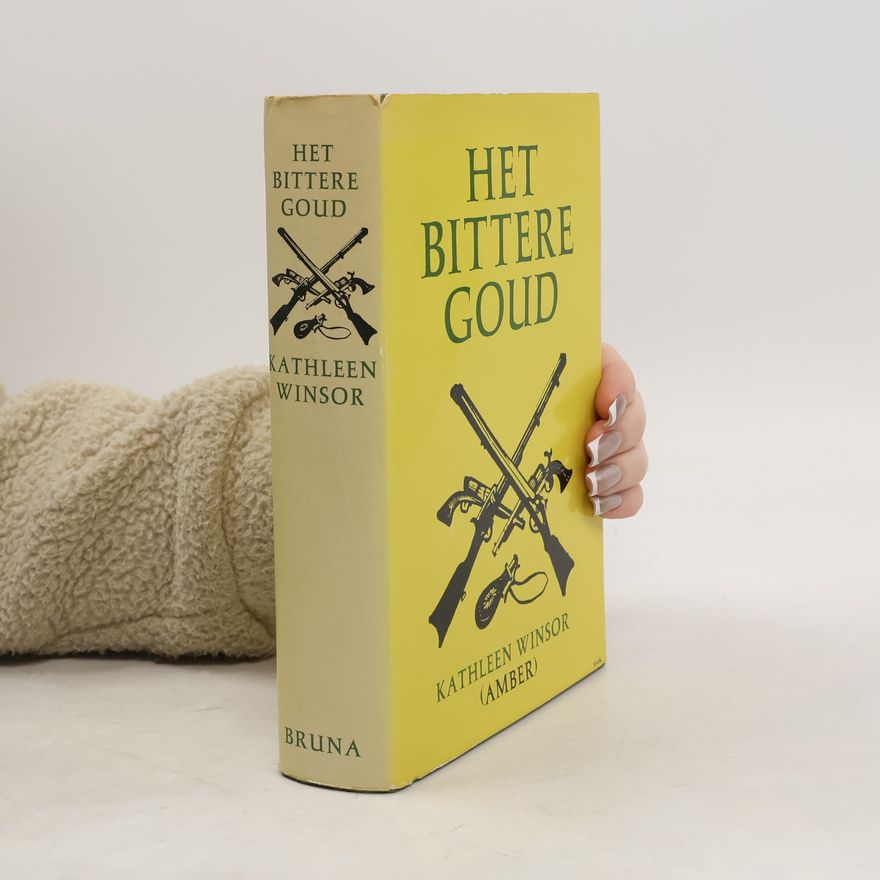 Kathleen Winsor Het Bittere Goud