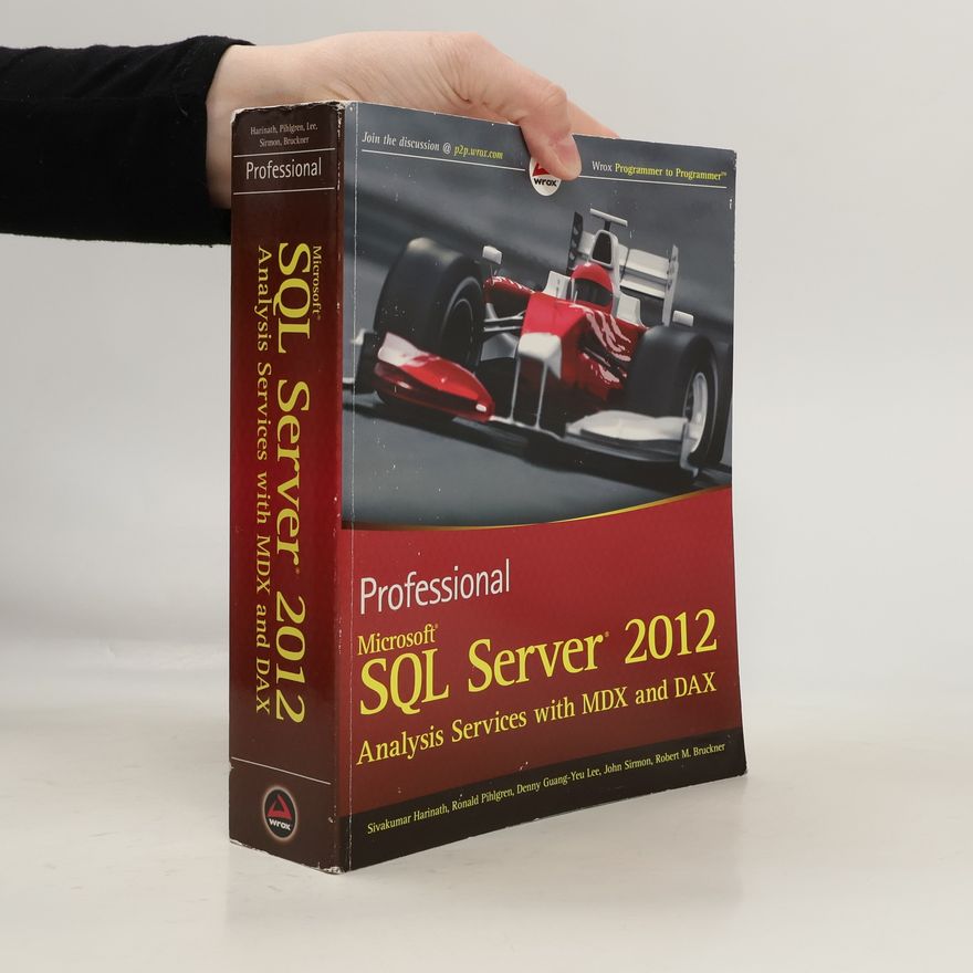 Ronald Pihlgren Professional Microsoft SQL Server 2012 Analysis Services With MDX and DAX
