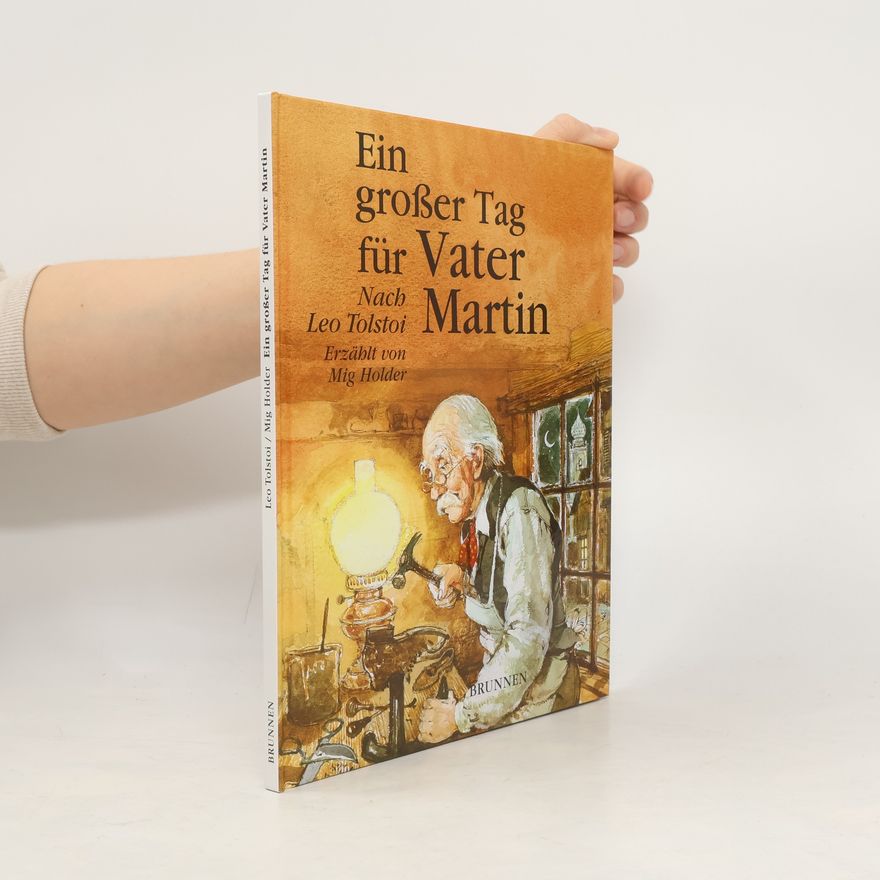 Lew Nikolajewitsch Tolstoi Ein großer Tag für Vater Martin