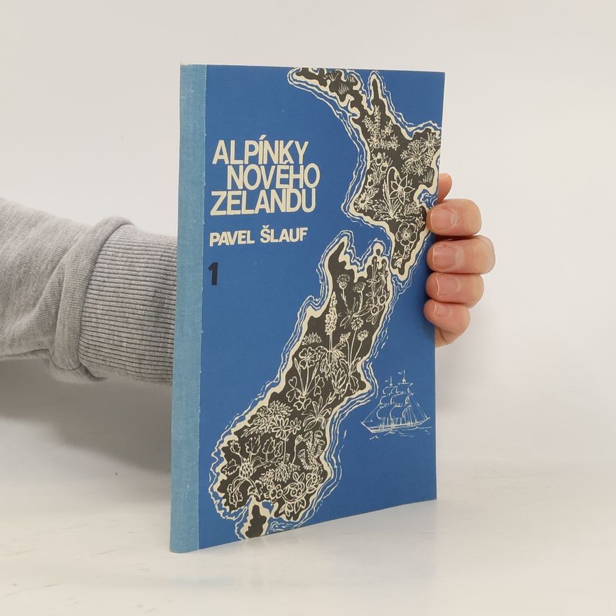 Pavel Šlauf Alpínky Nového Zélandu 1