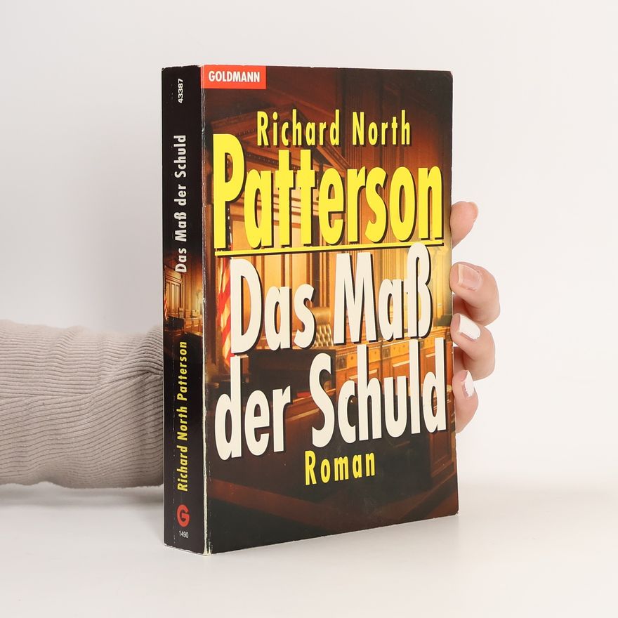 Richard North Patterson Das Maß der Schuld
