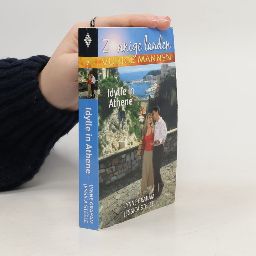 Jessica Steele Zonnige landen Vurige Mannen - 7: Idylle in Athene