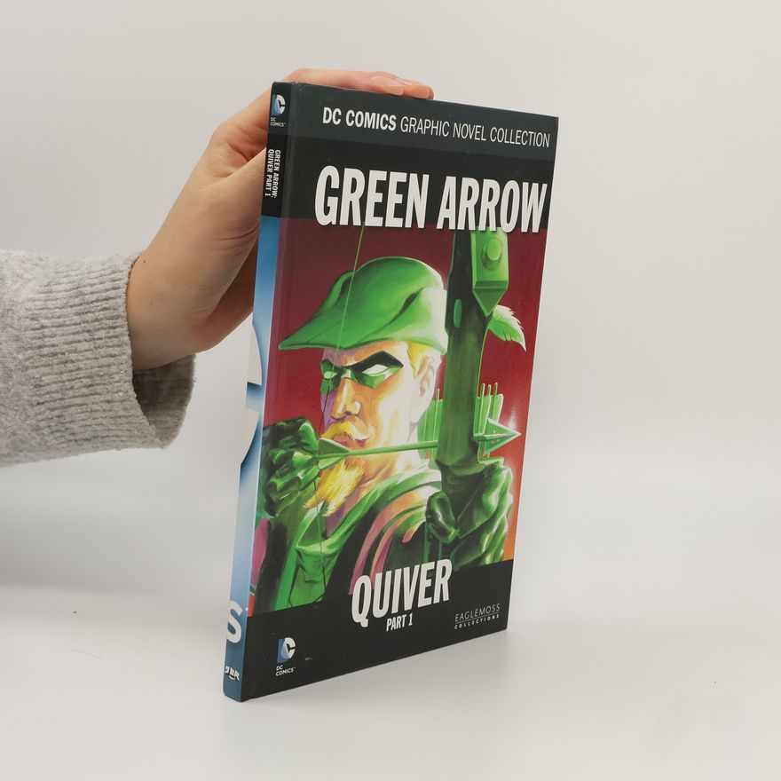 Autorenkollektiv Green Arrow. Quiver 1