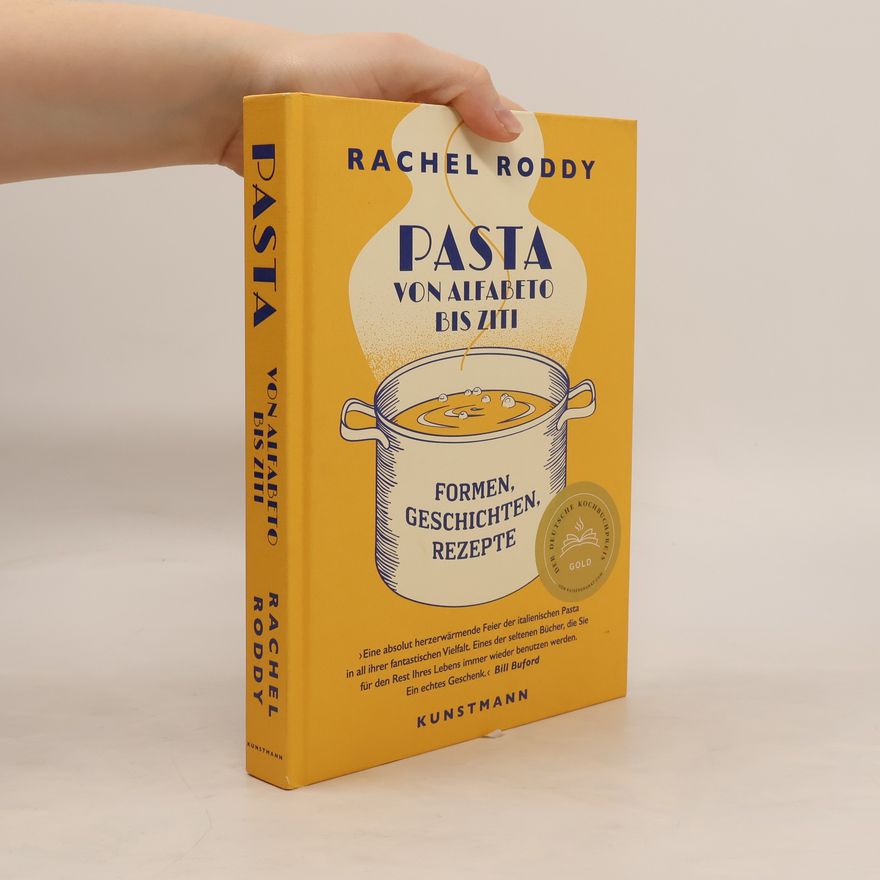 Rachel Roddy Pasta von Alfabeto bis Ziti